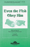 Even the Fish Obey Him SA choral sheet music cover